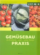 Josef Kapper, Helmut Pelzmann - Gemüsebaupraxis