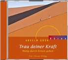 Grün Anselm, Anselm Grün, Marco Plitzner, Grün Anselm - Trau deiner Kraft, 1 Audio-CD (Hörbuch)