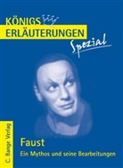 Rüdiger Bernhardt - Faust: Ein Mythos und seine Bearbeitungen