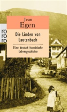 Jean Egen - Die Linden von Lautenbach
