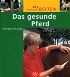 Christine Lange - Das gesunde Pferd