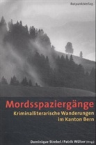 Willi Brand, Dominique Strebel, Patrik Wülser, Willi Brand, Willi Brand, Patrik Wülser - Mordsspaziergänge, m. 1 Audio-CD