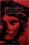 Hugo Rahner - Mitos griegos en interpretación cristiana