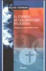 Silvio Ferrari - El espíritu de los derechos religiosos : judaísmo, cristianismo e islam