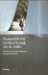 Roland Dufour, Francisco Palacio Espasa - Diagn&oacute;stico estructural en el ni&ntilde;o
