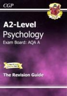 Cgp Books, Richard Parsons - A2 Level Psychology Aqa Revision Guide