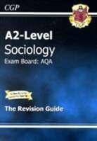 Cgp Books, Richard Parsons - A2-Level Sociology Aqa Revision Guide