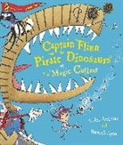Giles Andreae, Glies Andreae, Russell Ayto, Russell Ayto, Ayto Russell - Captain Flinn and the Pirate Dinosaurs - The Magic Cutlass
