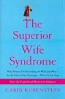 Carin Rubenstein - The Superior Wife