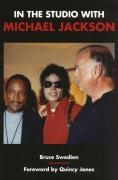 Bruce Swedien - In the Studio With Michael Jackson