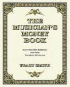 Tracy Rice - Musician''s Money Book