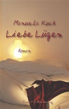Manuela Kuck - Liebe Lügen