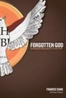 Francis Chan, Danae Yankoski - Forgotten god