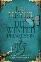 Kai Meyer - Die Winterprinzessin