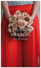 Alessandro Manzoni - Die Verlobten
