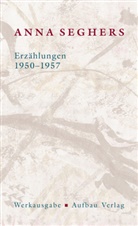 Anna Seghers, Ut Brandes, Ute Brandes, Helen Fehervary, Bernhard Spies - Die Anna Seghers-Werksausgabe - Bd. 2.4: Erzählungen 1950-1957