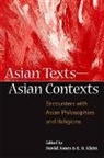 David (EDT)/ Klein Jones, David Jones, E R Klein, E. R. Klein - Asian Texts - Asian Contexts
