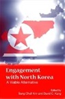 Sung-chull (EDT)/ Kang Kim, David C Kang, David C. Kang, Sung Chull Kim - Engagement With North Korea