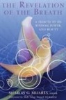 Sharon G. (EDT) Mijares, Richard D. Mann, Sharon G Mijares, Sharon G. Mijares, Mijares Sharon G. - The Revelation of the Breath