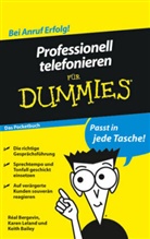 Bailey, Keith Bailey, Bergevi, Réa Bergevin, Réal Bergevin, Lelan... - Professionell telefonieren für Dummies