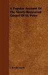 J. Rendel Harris - A Popular Account of the Newly-Recovered