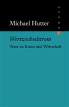 Michael Hutter - Wertwechselstrom