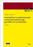 Günter Söffing, Matthias Söffing, Susanne Thonemann, Susanne Thonemann-Micker - Gewerblicher Grundstückshandel und private Veräußerungsgeschäfte mit Grundstücken
