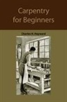 Charles Harold Hayward - Carpentry for beginners