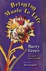 Don Campbell, Barry Green - Bringing Music to Life!