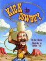 Joe Gribnau, Joe/ Tans Gribnau, Adrian Tans - Kick the Cowboy