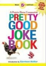 Garrison Keillor, Garrison (INT) Keillor - Pretty Good Joke Book