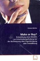 Clemens Bechter - Make or Buy?