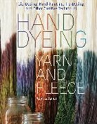 Gail Callahan, Callahan Gail, John Polak - Hand Dyeing Yarn and Fleece
