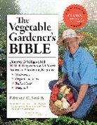 Edward C. Smith - The Vegetable Gardener's Bible