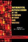 Wolff-Michael Roth - Mathematical Representation at the Interface of Body and Culture