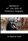 Frederick Douglass - Narrative of the Life of Frederick Douglass