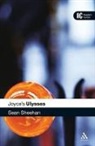 Sean Sheehan, James Woodward - Joyce's Ulysses
