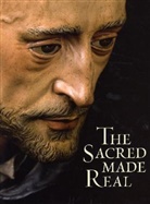 Davne Barbour, Xavier Bray, Alfonso Rodriguez G. de Ceballos, Alfonso Rodrigu De Ceballos, Alfonso Rodriguez G. de Ceballos - The Sacred Made Real