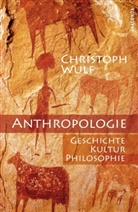 Christoph Wulf - Anthropologie