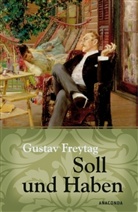 Gustav Freytag - Soll und Haben