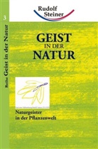 Rudolf Steiner, Monika Grimm, Pietro Archiati - Geist in der Natur