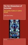 James Kent Donlevy - The Ten Dimensions of Inclusion: Non-Catholic Students in Catholic Schools