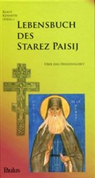 Klau Kenneth, Klaus Kenneth, Kenneth Klaus - Lebensbuch des Starez Paisij