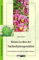 Markus Berger - Kleines Lexikon der Nachtschattengewächse