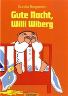 Gunilla Bergström, Gunilla Bergström, Angelika Kutsch - Gute Nacht, Willi Wiberg