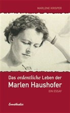 Marlene Krisper - Das ordentliche Leben der Marlen Haushofer