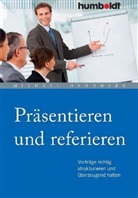 Michael Handwerk - Präsentieren und referieren