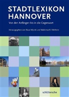 Dirk Böttcher u a, Mlyne, Klau Mlynek, Klaus Mlynek, R Röhrbein, Waldema R Röhrbein... - Stadtlexikon Hannover