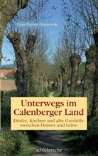 Hans W Dannowski, Hans W. Dannowski, Hans Werner Dannowski - Unterwegs im Calenberger Land