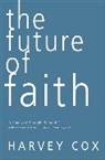 Harvey Cox - The Future of Faith